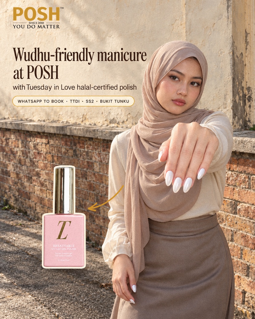 Wudhu-friendly manicure at POSH, Static ad